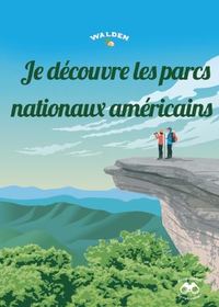 Picture of Je découvre les parcs nationaux américains