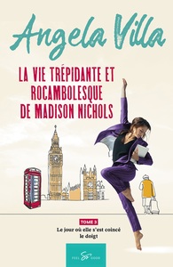 Picture of La vie trépidante et rocambolesque de Madison Nichols - Tome 3