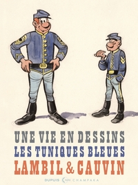 Picture of Une vie en dessins - Lambil et Cauvin - Les Tuniques Bleues