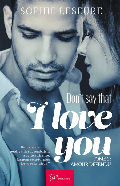Image de Don't say that I love you - Tome 1