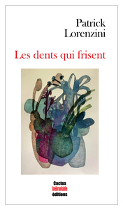 Image de Les dents qui frisent