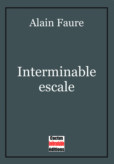 Image de Interminable escale