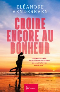Image de Croire encore au bonheur