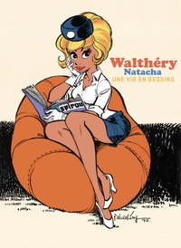 Picture of Une vie en dessins - Walthéry - Natacha