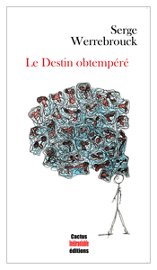 Picture of Le destin obtempéré