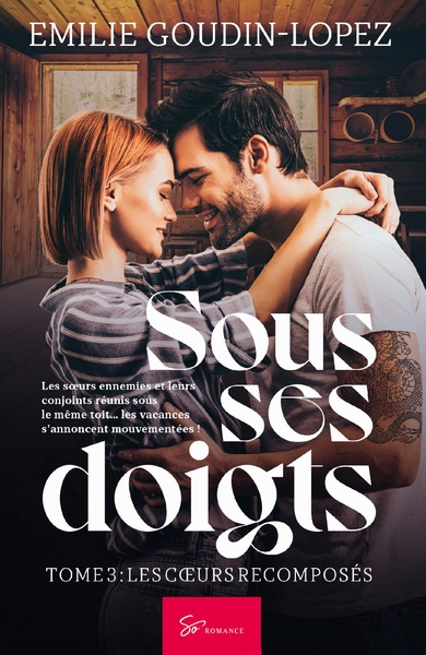 Image de Sous ses doigts - Les coeurs recomposés