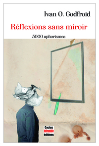 Picture of Réflexions sans miroir