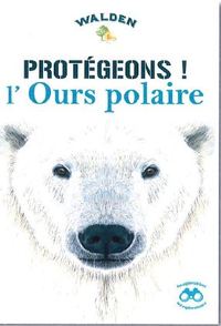 Picture of Protégeons l'ours polaire