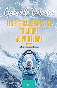 Picture of Les fleurs renaissent toujours au printemps - Tome 2