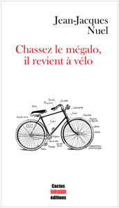 Picture of Chassez le mégalo, il revient à vélo