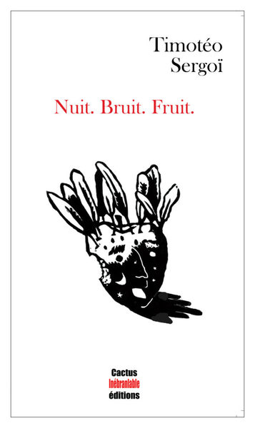 Picture of Nuit.Bruit.Fruit