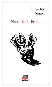 Picture of Nuit.Bruit.Fruit