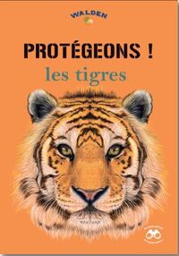 Picture of Protégeons les tigres
