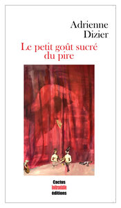 Picture of Le petit goût sucré du pire