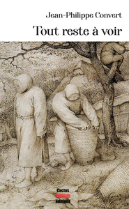 Image de Tout reste à voir