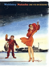 Image de Une vie en dessins - Walthéry - Natacha