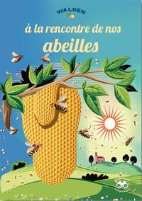 Picture of A la rencontre de nos abeilles