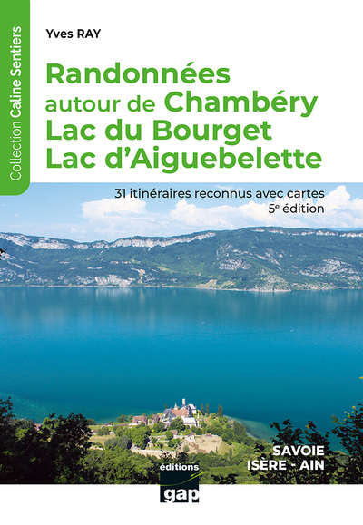 Picture of Randonnées autour de Chambéry Lac du Bourget Lac d'Aiguebelette - 5ème édition