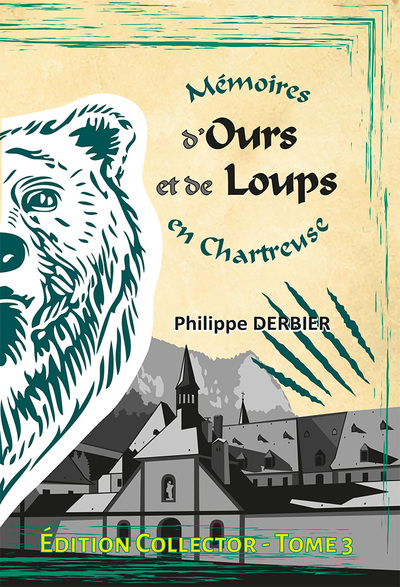Picture of Mémoires d'Ours et de Loups en Chartreuse - Edition Collector