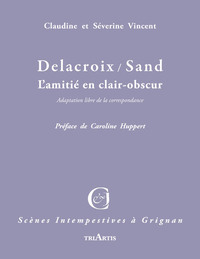 Picture of DELACROIX / SAND L'AMITIE EN CLAIR-OBSCUR