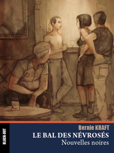 Image de Le bal des névrosés - nouvelles noires