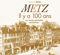 Picture of Metz il y a 100 ans