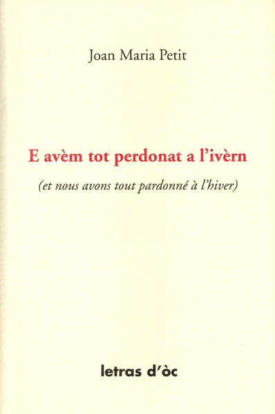 Picture of E AVÈM TOT PERDONAT A L'IVÈRN ET NOUS AVONS TOUT PARDONNÉ A L'HIVER