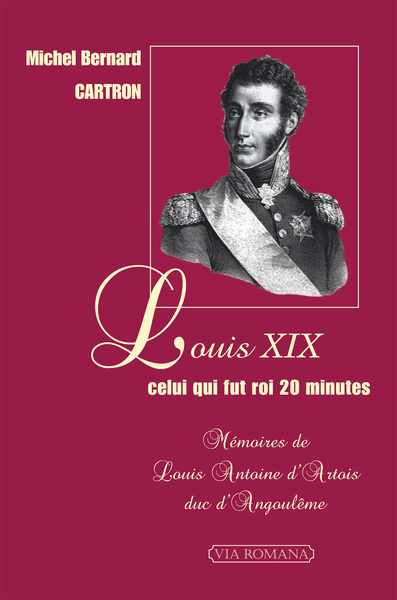 Image de Louis XIX, celui qui fut roi vingt minutes