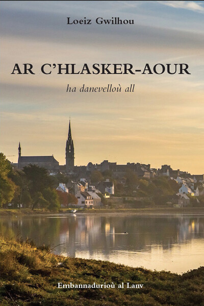 Picture of Ar c'hlasker-aour - ha danevelloù all