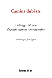 Picture of CAMINS DUBÈRTS ANTHOLOGIE BILINGUE DE POESIE OCCCITANE CONTEMPORAINE