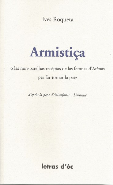 Image de ARMISTIÇA O LAS NON-PARELHAS RECÈPTAS DE LAS FEMNAS D'ATÈNAS PER FAR TORNAR LA PATZ