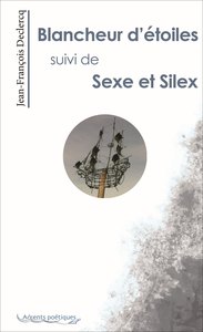 Picture of Blancheur d'étoiles suivi de Sexe et Silex