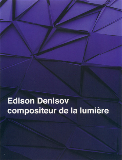 Picture of Edison Denisov, compositeur de la lumière
