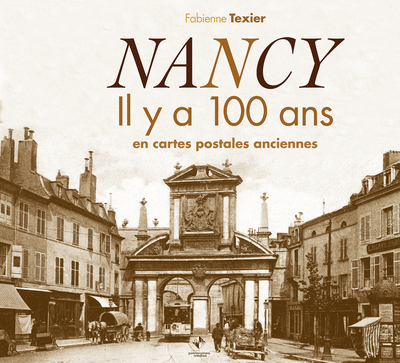 Picture of Nancy il y a 100 ans