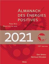 Image de L’almanach des énergies positives 2021 - Feng shui et sélection de date
