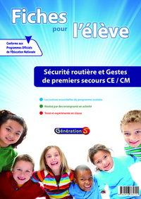 Image de Fiches pour l'élève : sécurité routière et gestes de premiers secours (CE-CM)