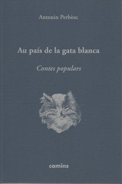 Image de AU PAÍS DE LA GATA BLANCA CONTES POPULARS