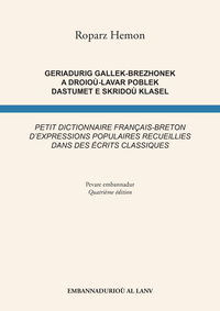 Image de Petit dictionnaire français-breton d'expressions populaires recueillies dans des écrits classiques