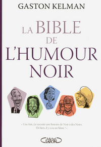 Picture of La bible de l'humour noir