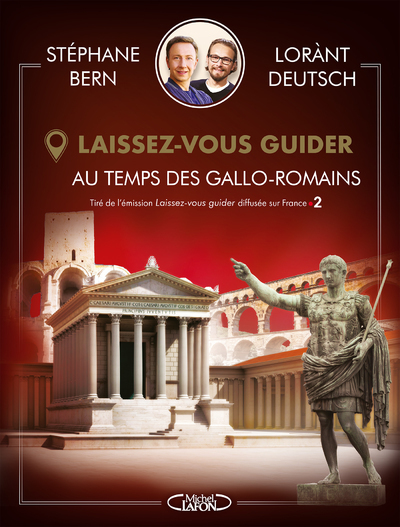 Picture of Laissez-vous guider - Au temps des gallo-romains