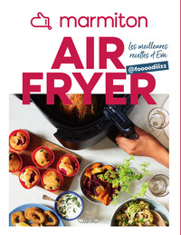 Image de MARMITON Airfryer - Les meilleures recettes d'Eva @foooodiiizz