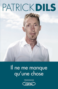 Picture of Il ne me manque qu'une chose ...