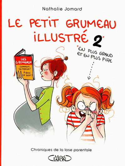 Picture of Le petit grumeau illustré - tome 2 Chroniques d'une maman avertie