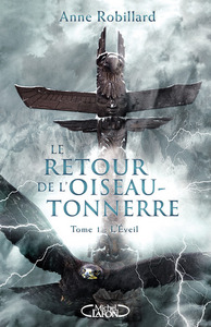 Image de Le retour de l'oiseau-tonnerre - tome 1 L'éveil