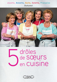Picture of 5 drôles de soeurs en cuisine