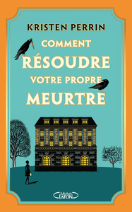 Picture of Comment résoudre votre propre meurtre