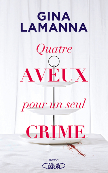 Picture of Quatre aveux pour un seul crime