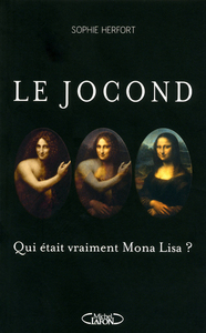 Image de Le jocond - Qui était vraiment Mona Lisa ?