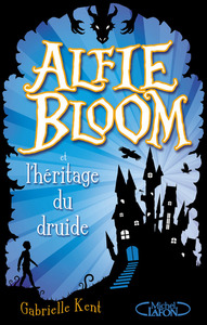 Picture of Alfie Bloom - tome 1 Et l'héritage du druide