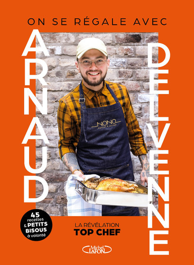 Image de On se régale avec Arnaud Delvenne